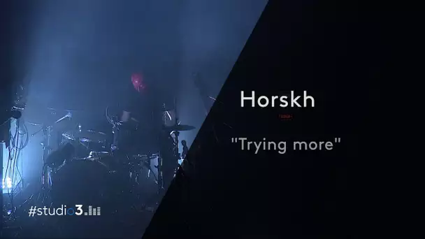 #Studio3 : Horskh en live "Trying more"