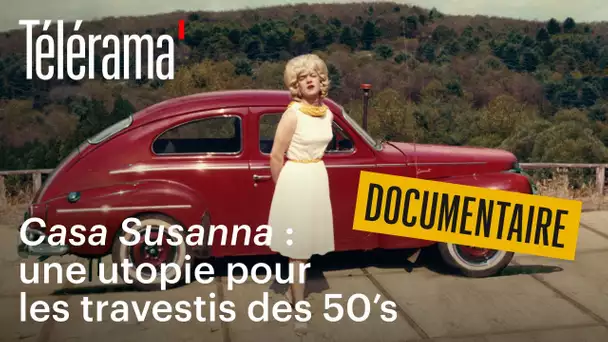 Casa Susanna, les pionnières de l’histoire queer