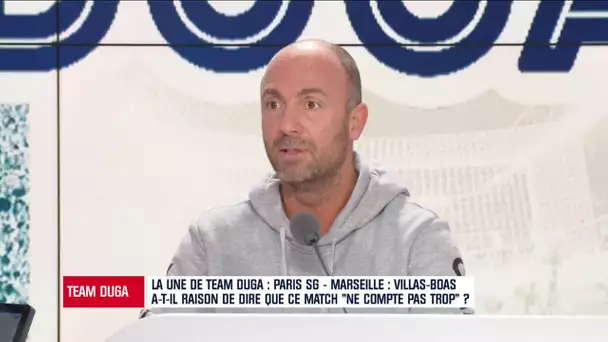 PSG - OM : Duga valide les propos de Villas-Boas, "l'anti-Garcia"