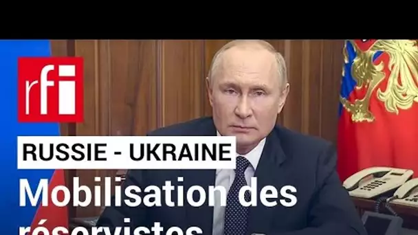 Russie - Mobilisation partielle : « Le Kremlin va éviter un élargissement de la conscription » • RFI