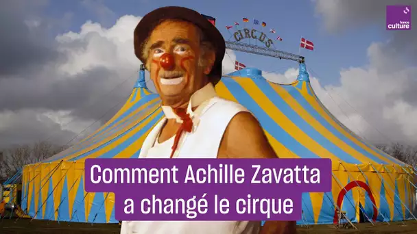 Comment Achille Zavatta a changé le cirque