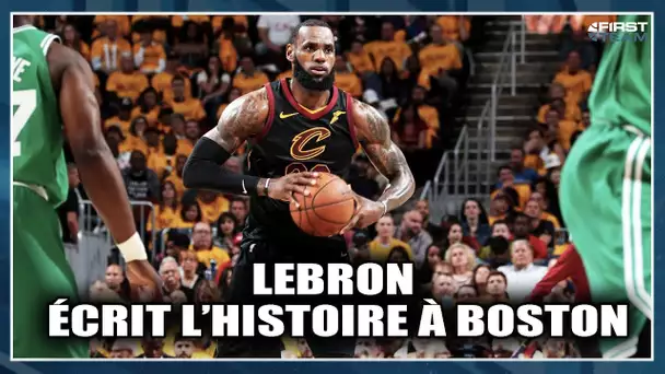 LEBRON ÉCRIT L'HISTOIRE À BOSTON ! First Talk NBA #53