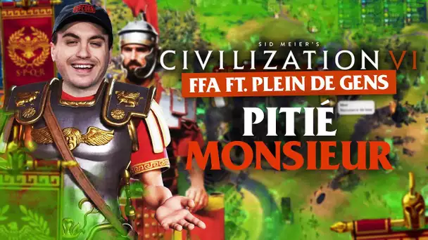 Civilization VI FFA #6 : Pitié Monsieur (ft. plein de gens)