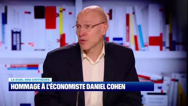 Le duel des critiques : Hommage à l’économiste Daniel Cohen – 17/02