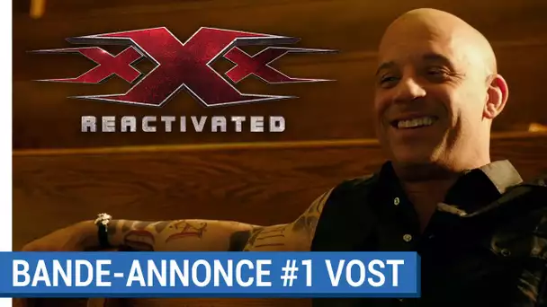 xXx : REACTIVATED - Première bande-annonce (VOST) [au cinéma le 18 janvier 2017]