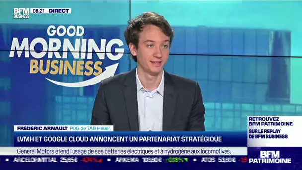 Frédéric Arnault (TAG Heuer) : LVMH Google Cloud annoncent un partenariat stratégique