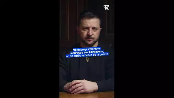 "Nous ferons tout pour gagner": les mots de Zelensky, un an après le début de la guerre en Ukraine