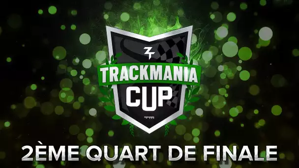 Trackmania Cup 2018 #52 : 2ème quart de finale !