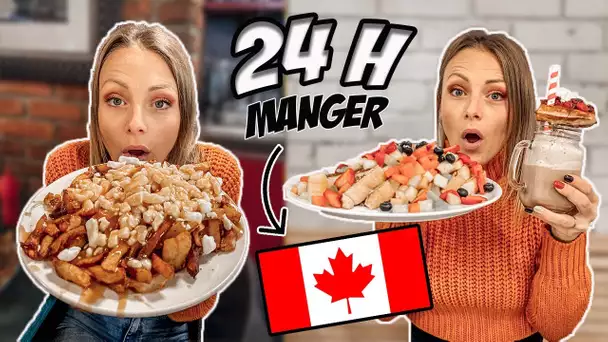 JE MANGE CANADIEN PENDANT 24H ! (je ne m'attendais pas ça !!)