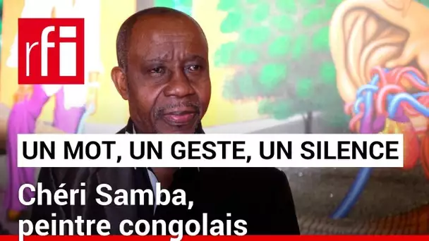 Le peintre congolais Chéri Samba en un mot, un geste et un silence • RFI