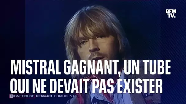LIGNE ROUGE - Mistral gagnant, l'une des chansons préférées des Français, n'aurait jamais dû exister