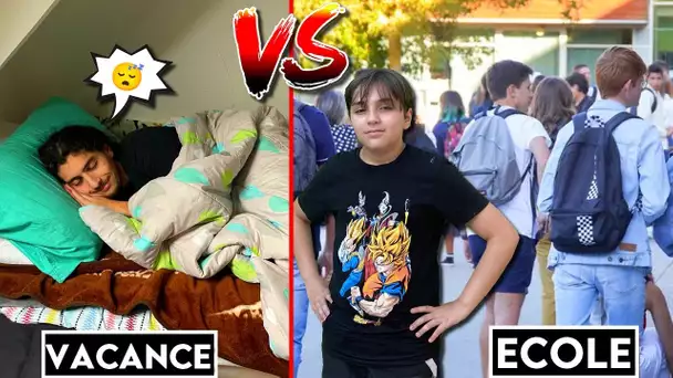 VACANCE VS ÉCOLE ! 😂