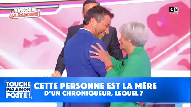 Elle est la maman d'un chroniqueur, lequel ?