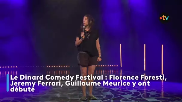 Le Dinard Comedy Festival : Florence Foresti, Jeremy Ferrari, Guillaume Meurice y ont débuté