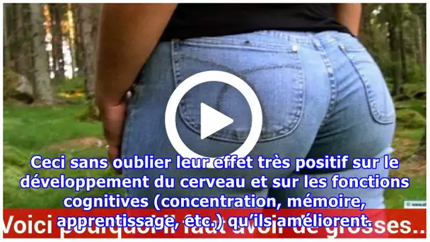 Voici pourquoi il faut avoir de grosses fesses d’après la science