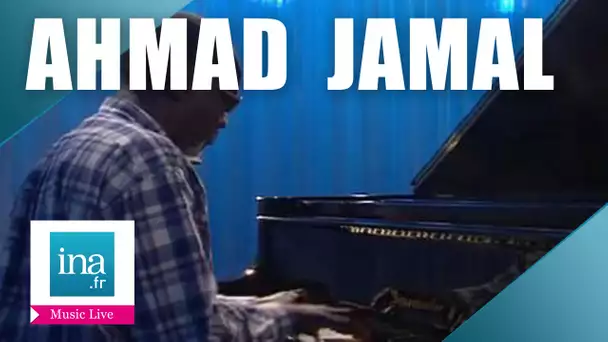 Ahmad Jamal "Stompin' at the Savoy" (live officiel) | Archive INA
