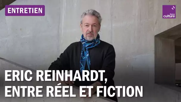 Eric Reinhardt : “Je suis vraiment un écrivain de la sensation et de l'image"