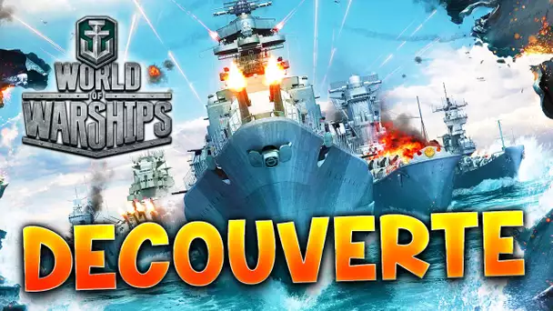 WORLD OF WARSHIPS - DECOUVERTE avec Fanta PC HD FR