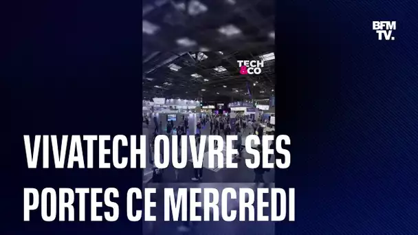 VivaTech ouvre ses portes ce mercredi 14 juin