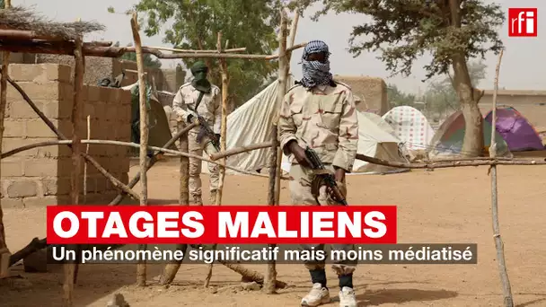 Otages maliens : un phénomène significatif mais moins médiatisé