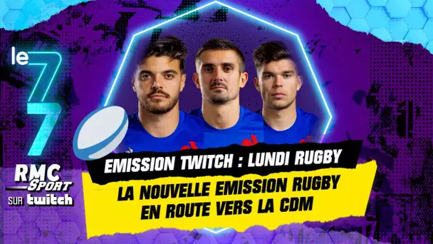 Twitch RMC Sport - Lundi Rugby : Qui pour remplacer Romain Ntamack ? Nos 33 pour la CDM !