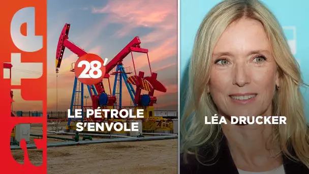 Léa Drucker / Le cours mondial du pétrole au plus haut : qui est responsable ? - 28 Minutes - ARTE