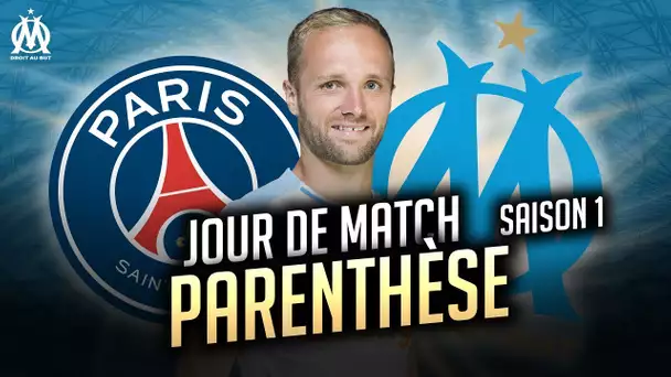 PSG - OM Les coulisses du match