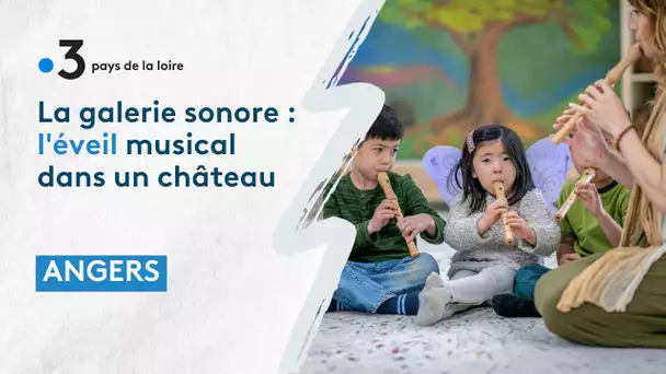 Angers : l'éveil musical dans un château