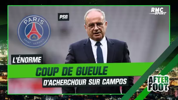 PSG : "Tu ne travailles pas au PSG comme tu travailles à Lille ou à Monaco", Acherchour tacle Campos