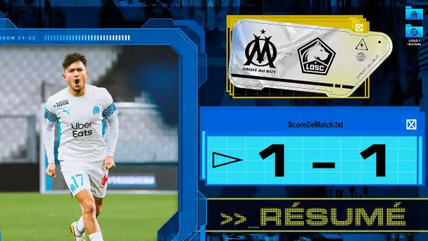 OM 1-1 Lille | Le résumé de la rencontre