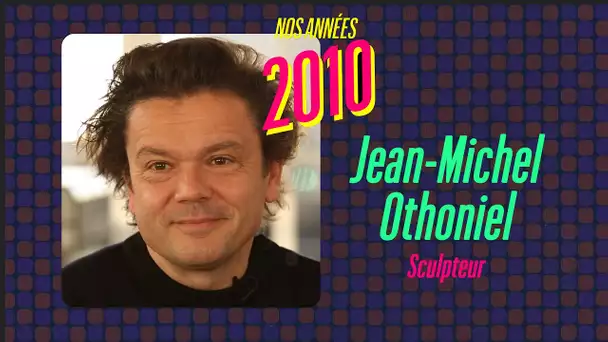 2010-2020 : une décennie d'art vue par Jean-Michel Othonie