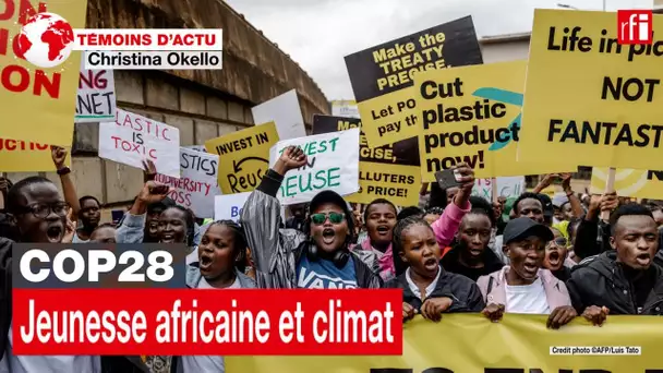 COP28: comment la jeunesse africaine se mobilise-t-elle pour le climat? • RFI