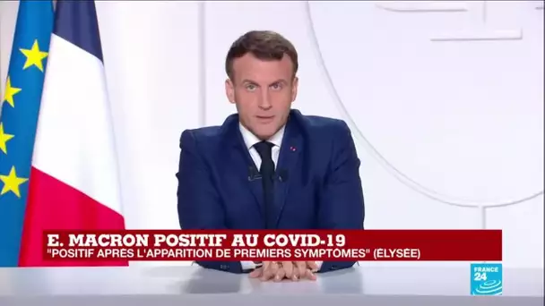 E. Macron positif au Covid-19 : "positifs après l'apparition de premiers symptômes"