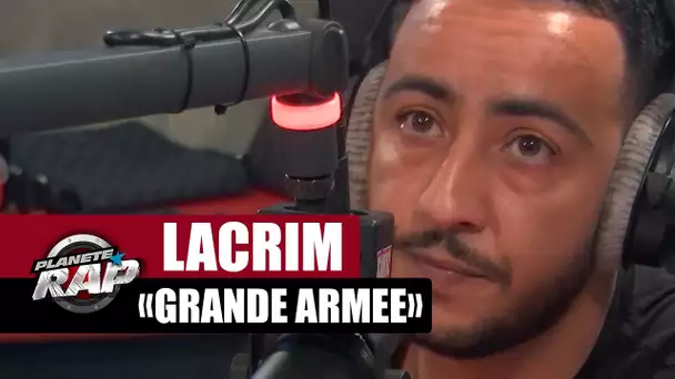 Lacrim "Grande Armée" en live #PlanèteRap