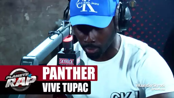 [Exclu] Panther "Vive Tupac" #PlanèteRap