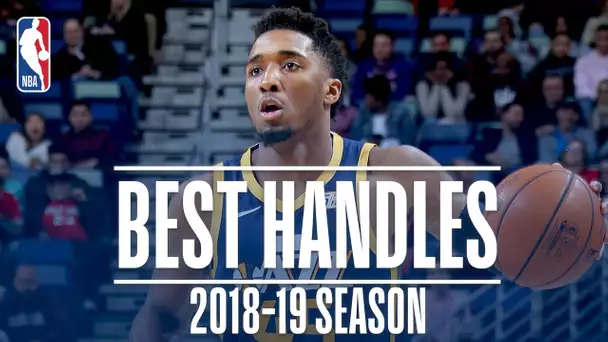 Donovan Mitchell's Best Handles | 2018-19 NBA Season | #NBAHandlesWeek