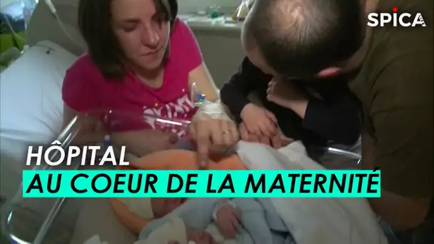 Hôpital : au coeur de la maternité