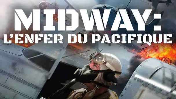 Midway : l'enfer du Pacifique | Film de guerre complet en français