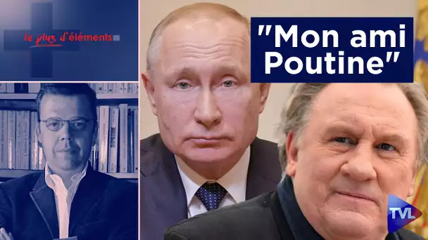 Gérard Depardieu à Eléments : "Mon ami Poutine" - Le Plus d'Eléments - TVL