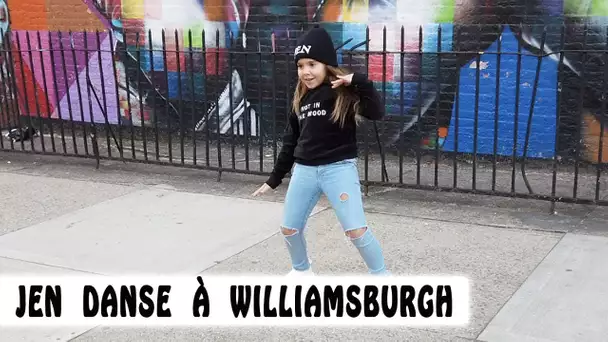 JEN DANSE À WILLIAMSBURGH !
