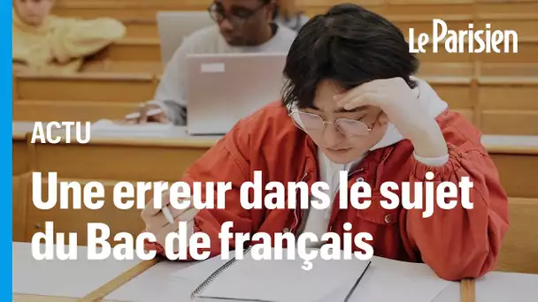 Une erreur s’est glissée dans le sujet du bac français, les élèves paniqués