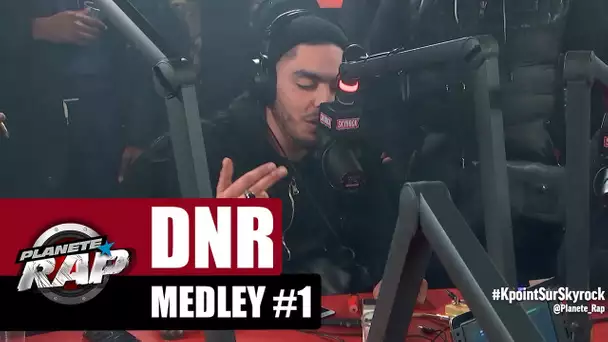 DNR - Medley #1 #PlanèteRap