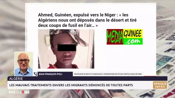 Algérie : les mauvais traitements envers les migrants dénoncés. Lecture Jean François Poli