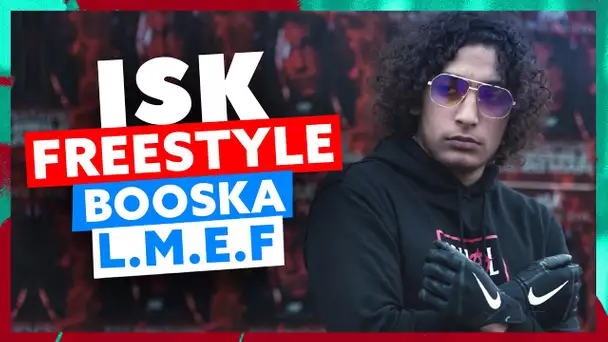 ISK | Freestyle Booska L.M.E.F