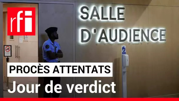 La France suspendue au verdict dans le procès des attentats du 13-Novembre • RFI