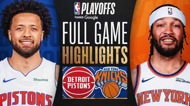 #6 PISTONS at #3 KNICKS | FULL GAME 1 HIGHLIGHTS | April 19, 2025