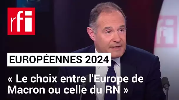 Européennes 2024: «C'est le choix entre l'Europe de Macron ou celle du Rassemblement national»