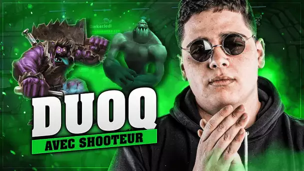 DUOQ SUR LEAGUE OF LEGENDS AVEC SHOOTEUR