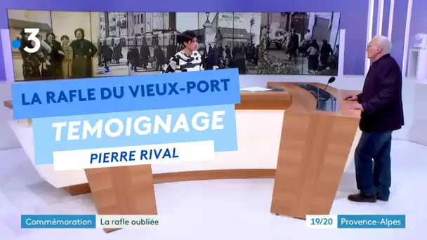 Les 80 ans de la rafle du Vieux-Port à Marseille, témoignage de Pierre Rival