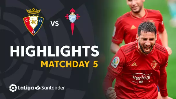 Highlights CA Osasuna va RC Celta (2-0)